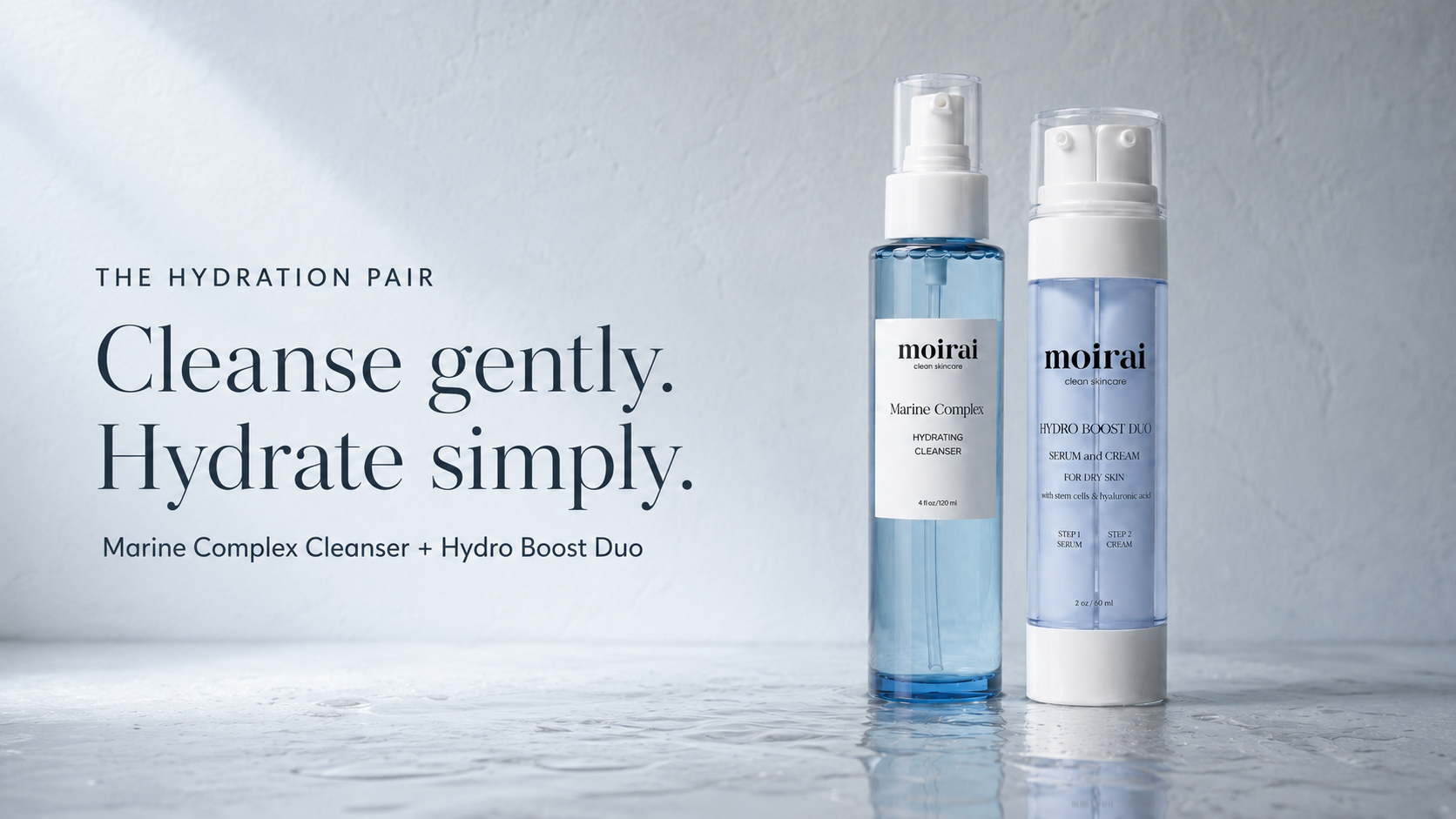 Moirai Marine Complex Cleanser and Hydro Boost Duo, a dual-delivery serum and cream skincare pairing for hydrated skin.